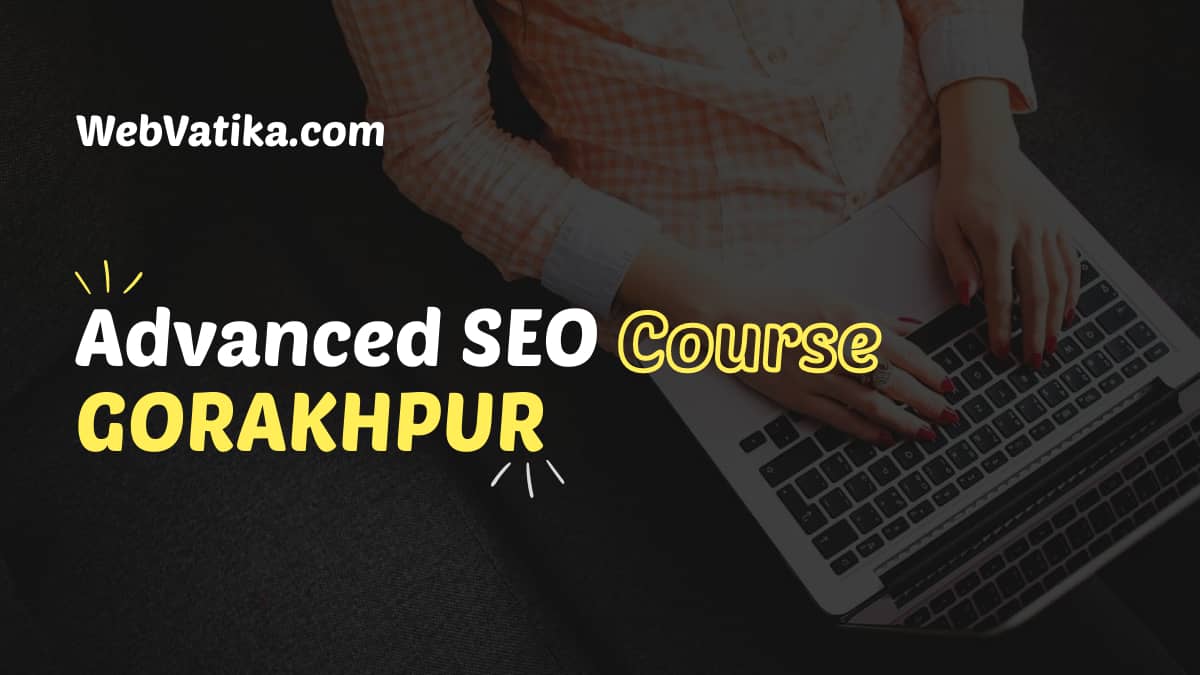 SEO Training Course in Gorakhpur